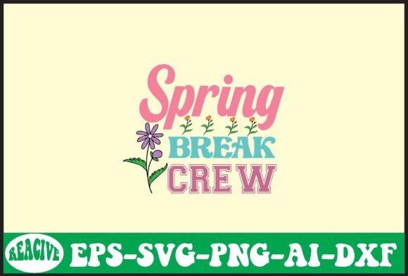Spring Break Crew Svg Design Review